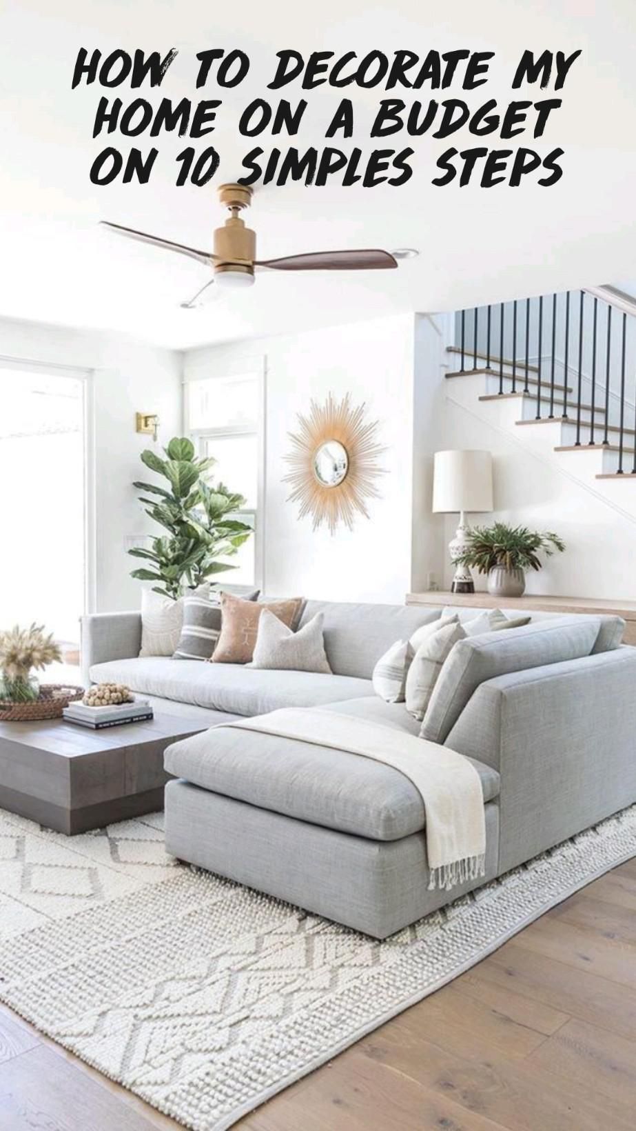 How to decorate my home on a budget on 10 simples steps – Artofit